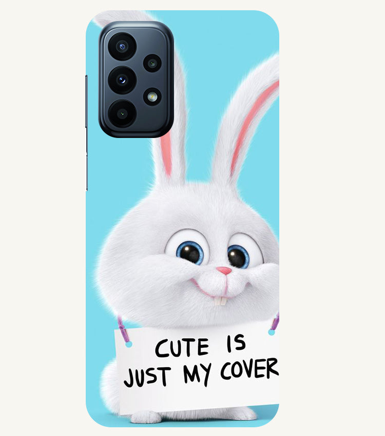 Cute is just my cover Back Cover For Samsung Galaxy A23 5G