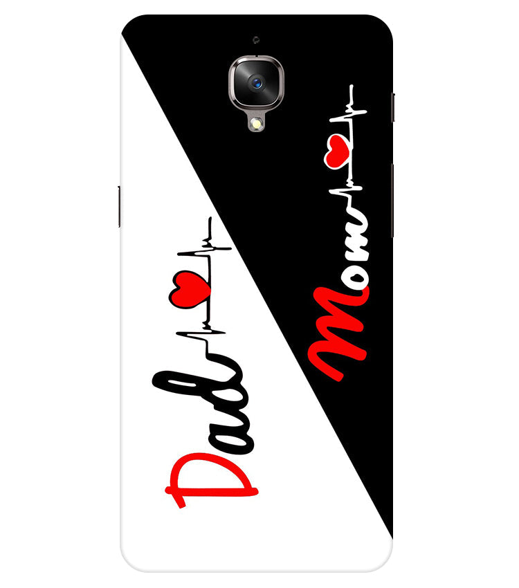 Mom Dad Love quotes Back Cover For Oneplus 3/3T