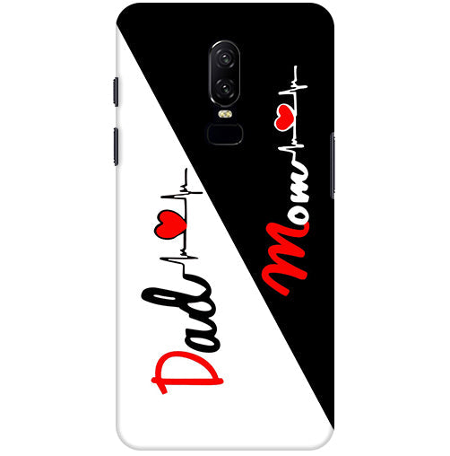 Mom Dad Love quotes Back Cover For Oneplus 6