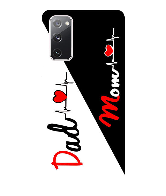 Mom Dad Love quotes Back Cover For Samsug Galaxy S20 FE 5G