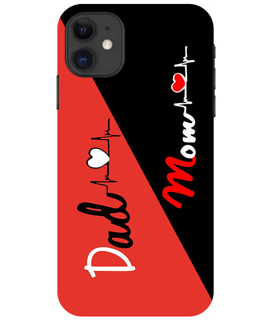 Mom Dad 1 Love quotes Back Cover For Apple Iphone 11