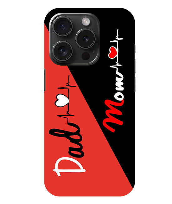 Mom Dad 1 Love quotes Back Cover For Apple Iphone 15 Pro