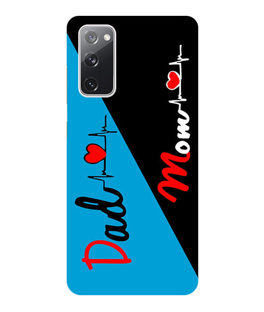 Mom Dad 2 Love quotes Back Cover For  Samsug Galaxy S20 FE 5G
