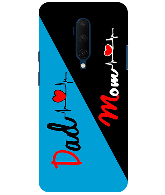 Mom Dad 2 Love quotes Back Cover For Oneplus 7T Pro