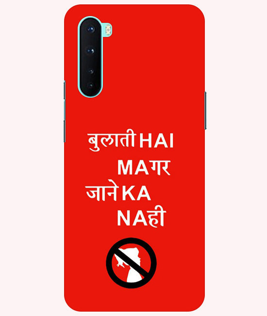 Bulati H Magar Jaane Ka Nahi Back Cover For Oneplus Nord 5G