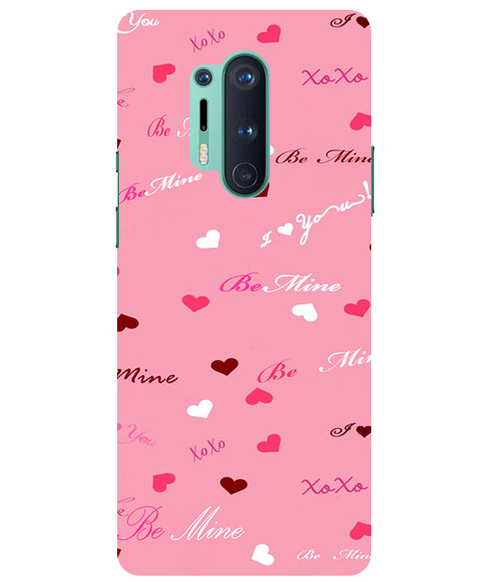 Be Mine Back Cover For Oneplus 8 Pro