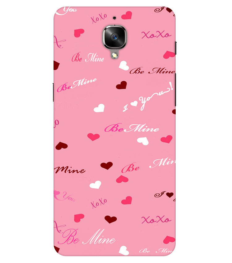 Be Mine Back Cover For Oneplus 3/3T