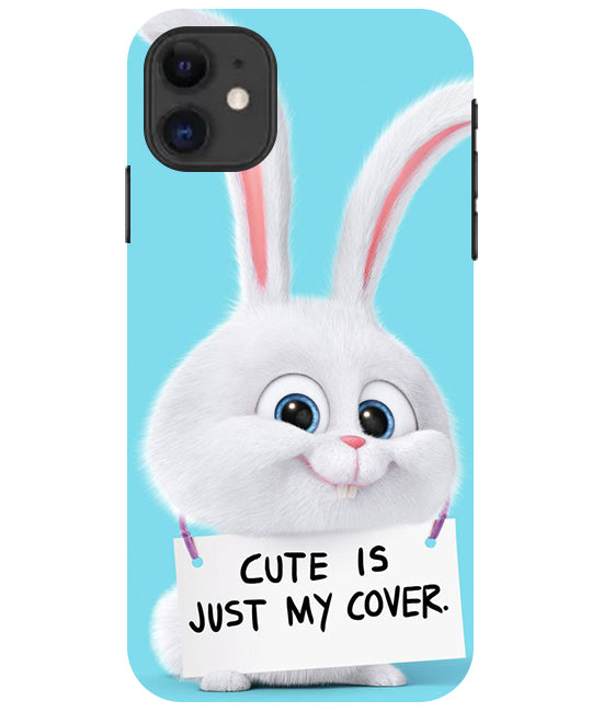 Cute is just my cover Back Cover For Apple Iphone 11