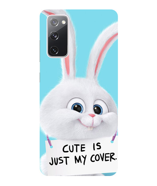 Cute is just my cover Back Cover For Samsug Galaxy S20 FE 5G