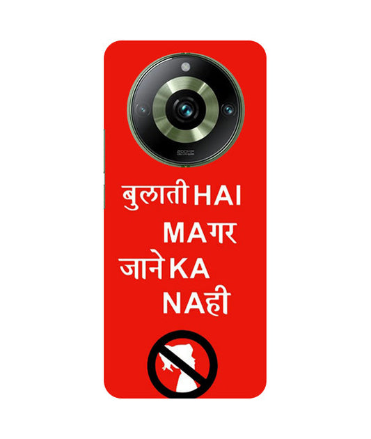 Bulati H Magar Jaane Ka Nahi Back Cover For Realme Narzo 60 5G