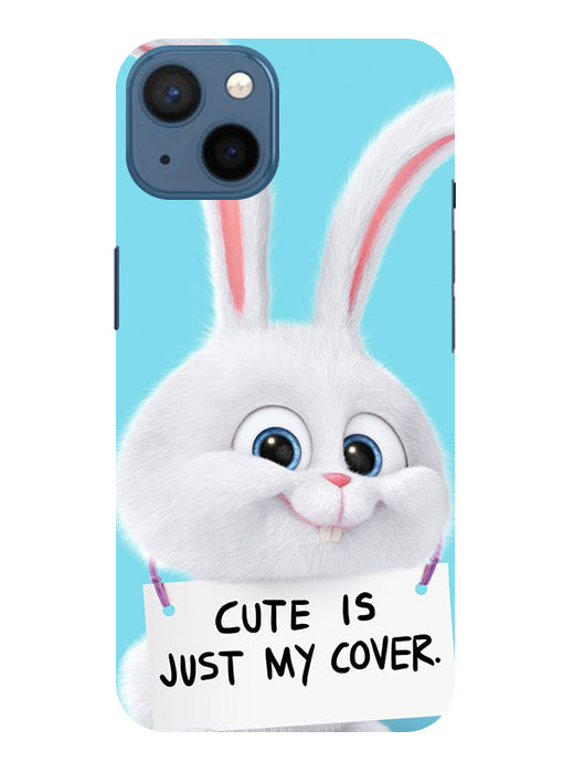 Cute is just my cover Back Cover For Apple Iphone 14