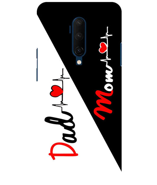 Mom Dad Love quotes Back Cover For  Oneplus 7T Pro