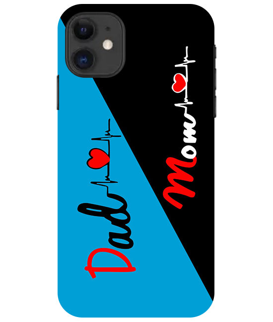 Mom Dad 2 Love quotes Back Cover For  Apple Iphone 11