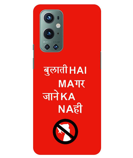 Bulati H Magar Jaane Ka Nahi Back Cover For Oneplus 9 Pro