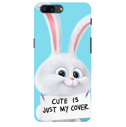 Cute is just my cover Back Cover For  Oneplus 5