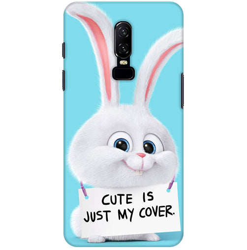 Cute is just my cover Back Cover For  Oneplus 6