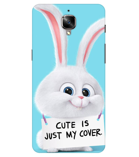 Cute is just my cover Back Cover For  Oneplus 3/3T